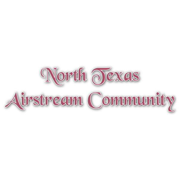 Custom North Texas Airstream Community Name/Text Decal - Custom Sizes