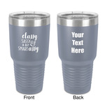 Sassy Quotes 30 oz Stainless Steel Tumbler - Grey - Double-Sided