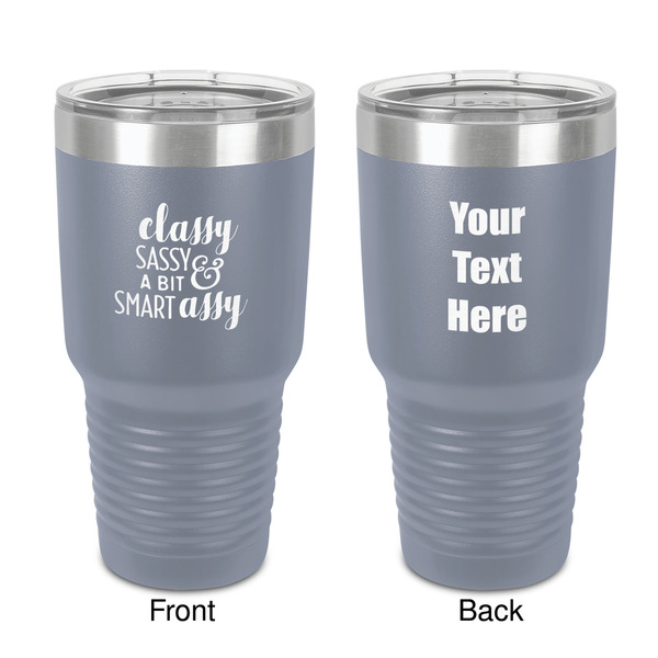 Custom Sassy Quotes 30 oz Stainless Steel Tumbler - Grey - Double-Sided