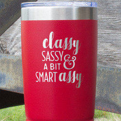 Sassy Quotes 20 oz Stainless Steel Tumbler - Red - Double Sided