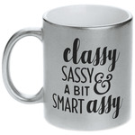 Sassy Quotes Metallic Silver Mug