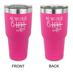 Coffee Lover 30 oz Stainless Steel Tumbler - Pink - Double Sided (Personalized)