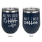 Coffee Lover Stainless Wine Tumblers - Navy - Double Sided - Approval