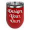 Design Your Own Stainless Wine Tumblers - Red - Double Sided - Front