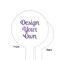 Design Your Own White Plastic 6" Food Pick - Round - Single Sided - Front & Back