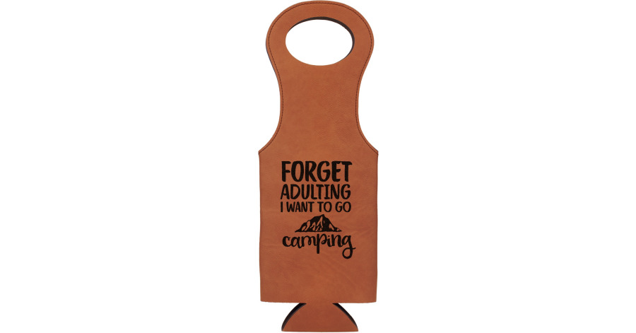 Custom Camping Quotes And Sayings Leatherette Wine Tote Youcustomizeit 7512