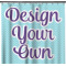 Custom Design - Shower Curtain - Custom Size - Front