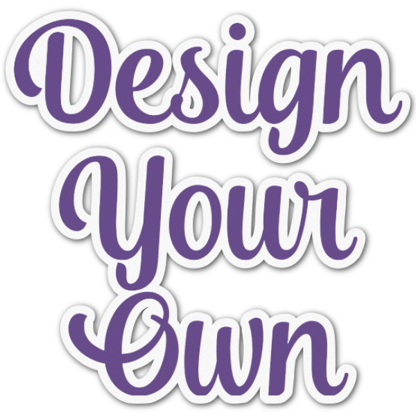 Custom Design Your Own Graphic Decal - Large