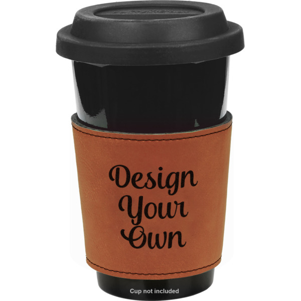 Custom Design Your Own Leatherette Cup Sleeve - Single-Sided