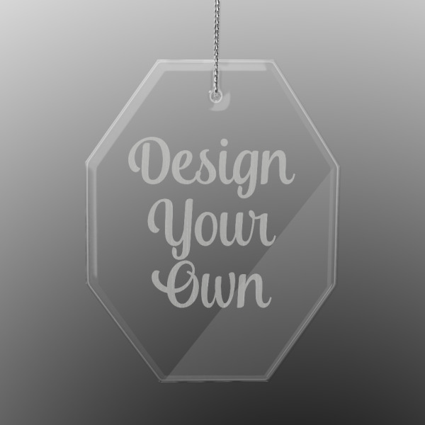 Custom Design Your Own Engraved Glass Ornament - Octagon