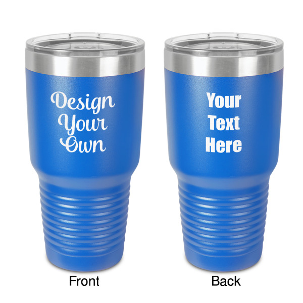 Custom Design Your Own 30 oz Stainless Steel Tumbler - Royal Blue - Double-Sided