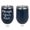 Custom Design - Stainless Wine Tumblers - Navy - Single Sided - Approval