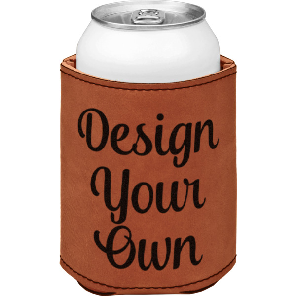 Custom Design Your Own Leatherette Can Sleeve - Single-Sided