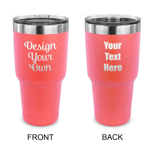 Custom Design Your Own 30 oz Stainless Steel Tumbler - Coral - Double-Sided