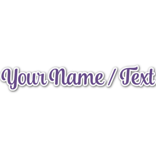 Custom Design Your Own Name/Text Decal - Large