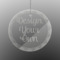 Custom Design - Engraved Glass Ornament - Round (Front)