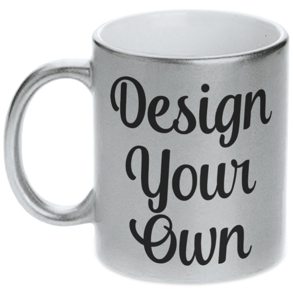 Custom Design Your Own Metallic Silver Mug