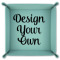 Custom Design - 9" x 9" Teal Leatherette Snap Up Tray - FOLDED