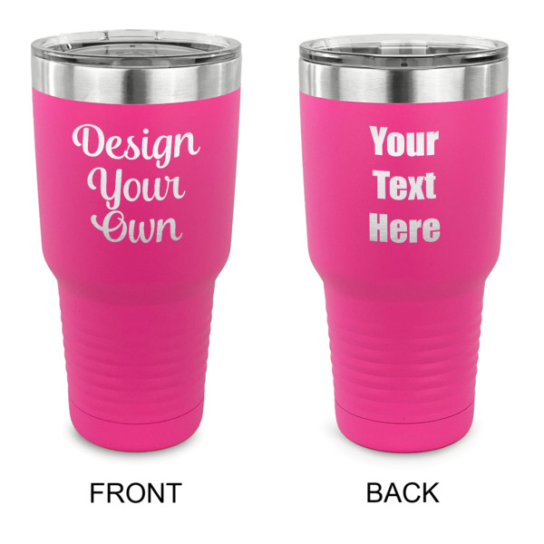 Custom Design Your Own 30 oz Stainless Steel Tumbler - Pink - Double-Sided