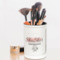 Custom Design - Pencil Holder - LIFESTYLE makeup